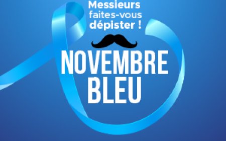 Novembre bleu : lumière sur le combat contre le cancer de la prostate